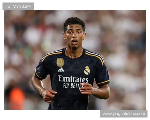 贝林厄姆八场国家德比豪取四球延续皇马关键先生本色